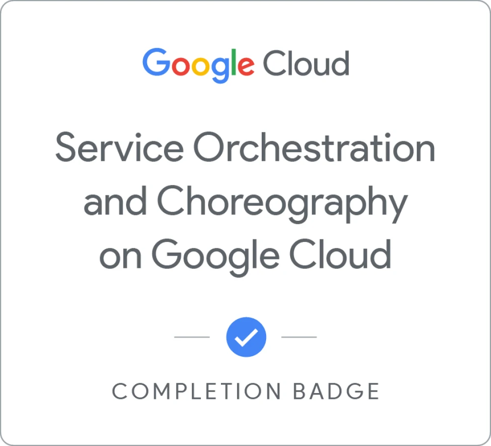 Service Orchestration and Choreography on Google Cloud course/certification image